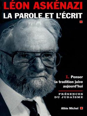 cover image of La Parole et l'écrit--tome 1